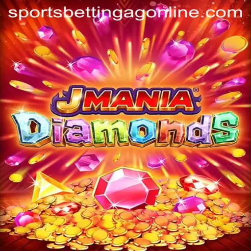 Exploring JManiaDiamonds: A Thrilling Intersection of Gaming and Sports Betting