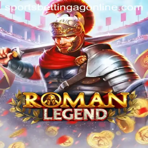Exploring the Thrills of RomanLegend: An Intriguing Sports Betting AG Game