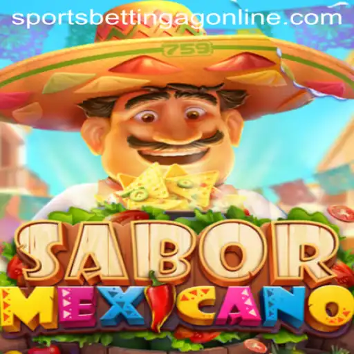 Exploring SaborMexicano: The New Craze in Sports Betting AG